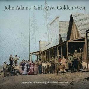 John Adams - Girls Of The Golden West (2 CD) vyobraziť