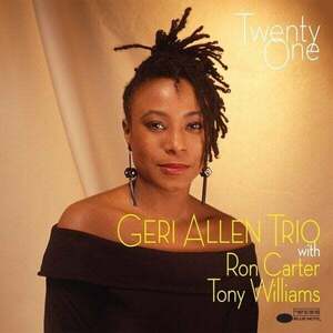 Geri Allen Trio - Twenty One (Reissue) (180g) (2 LP) vyobraziť