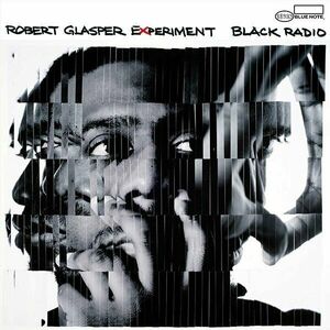 Robert Glasper - Black Radio (Reissue) (2 LP + 12" Vinyl) vyobraziť