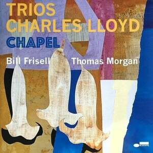 Charles Lloyd - Trios: Chapel (Gatefold) (LP) vyobraziť