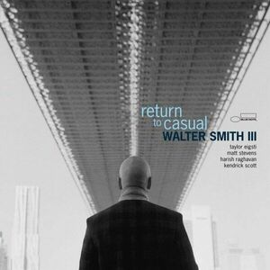 Walter Smith III - Return To Casual (LP) vyobraziť