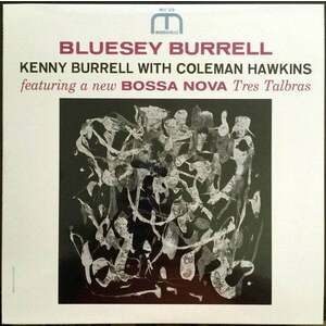 Kenny Burrell - Bluesy Burrell (LP) vyobraziť