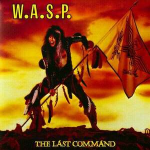 W.A.S.P. - Last Command (Reissue) (Yellow Coloured) (LP) vyobraziť