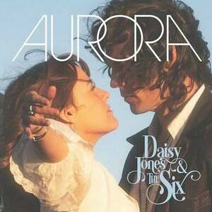 Daisy Jones & The Six - Aurora (LP) vyobraziť