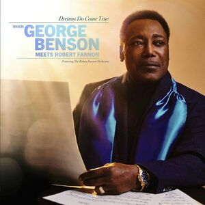 George Benson - Dreams Do Come True: When George Benson Meets Robert Farnon (CD) vyobraziť