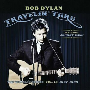 Bob Dylan - Bootleg Series 15: Travelin' Thru, 1967 - 1969 (3 LP) vyobraziť