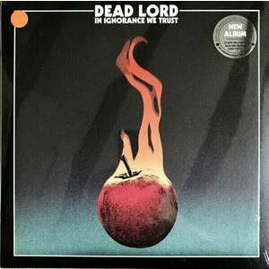 Dead Lord - In Ignorance We Trust (LP) vyobraziť