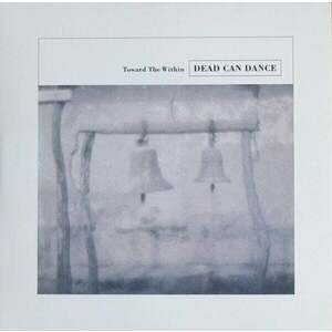Dead Can Dance - Toward The Within (2 LP) vyobraziť