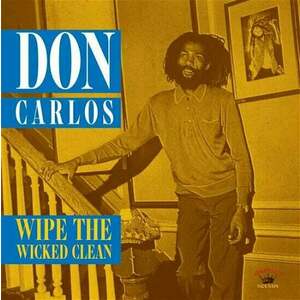 Don Carlos - Wipe The Wicked Clean (LP) vyobraziť
