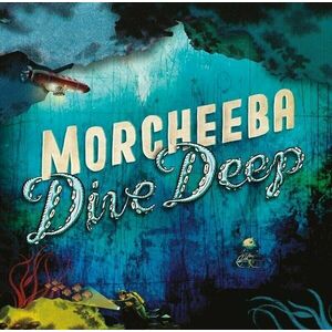 Morcheeba - Dive Deep (Clear Coloured) (180 g) (LP) vyobraziť