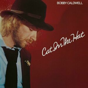 Bobby Caldwell - Cat In the Hat (LP) vyobraziť