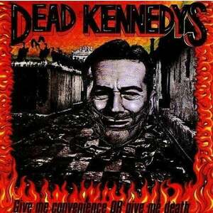 Dead Kennedys - Give Me Convenience or Give Me Death (Reissue) (Gatefold) (LP) vyobraziť