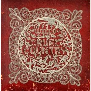 Wilco - Cruel Country (Limited Edition) (2 LP) vyobraziť