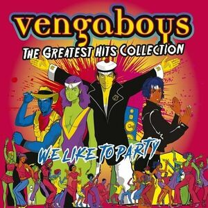 Vengaboys - We Like To Party: The Greatest Hits (CD) vyobraziť