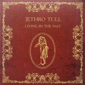 Jethro Tull - Living In The Past (LP) vyobraziť
