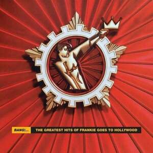 Frankie Goes to Hollywood - Bang!... The Greatest Hits Of Frankie Goes To Hollywood (Reissue) (CD) vyobraziť