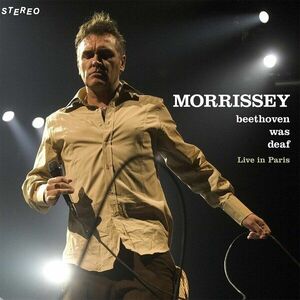Morrissey - Beethoven Was Deaf (Live) (LP) vyobraziť