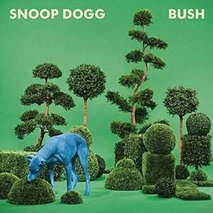 Snoop Dogg - Bush (Blue Coloured) (LP) vyobraziť