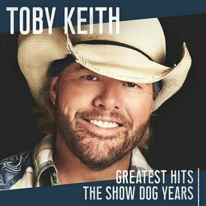 Toby Keith - Greatest Hits: The Show Dog Years (CD) vyobraziť