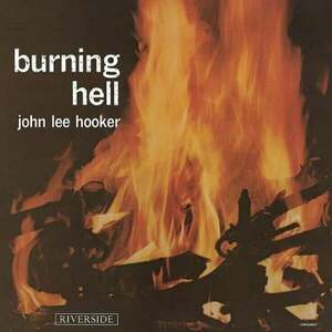 John Lee Hooker - Burning Hell (CD) vyobraziť