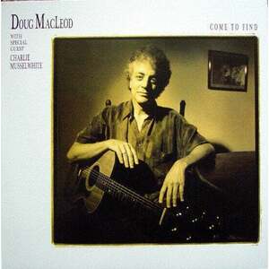 Doug MacLeod - Come To Find (2 LP) (200g) (45 RPM) vyobraziť