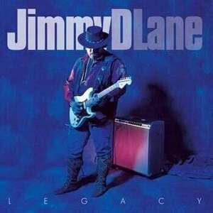 Jimmy D. Lane - Legacy (LP) vyobraziť