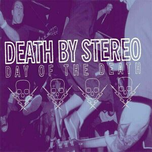 Death By Stereo - Day Of The Death (LP) vyobraziť