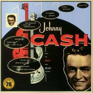 Johnny Cash - With His Hot And Blue Guitar (70th Anniversary) (Remastered 2022) (LP) vyobraziť