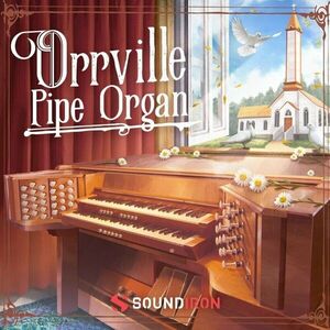 Soundiron Orrville Pipe Organ (Digitálny produkt) vyobraziť