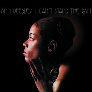 Ann Peebles - I Can'T Stand The Rain (Reissue) (LP) vyobraziť