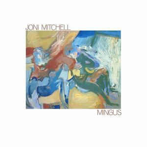 Joni Mitchell - Mingus (LP) vyobraziť