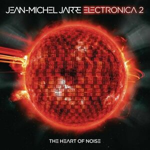 Jean-Michel Jarre Electronica 2: The Heart of Noise (2 LP) vyobraziť