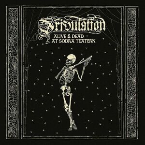 Tribulation - Alive & Dead At Sodra Teatern (3 LP) vyobraziť