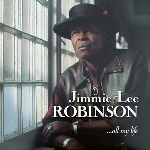 Jimmie Lee Robinson - All My Life (2 LP) vyobraziť