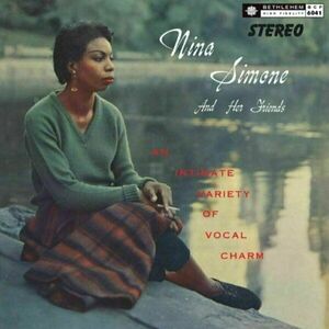 Nina Simone - Nina Simone And Her Friends (2021 - Stereo Remaster) (LP) vyobraziť