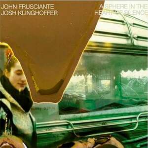 John Frusciante - Sphere In The Heart Of Silence (LP) vyobraziť