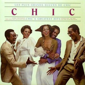 Chic - Les Plus Grands Succes De Chic (Chic's Greatest Hits) (LP) vyobraziť