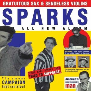 Sparks - Gratuitous Sax & Senseless Violins (LP) vyobraziť