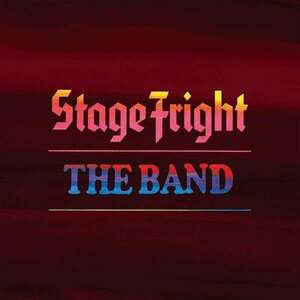 The Band - Stage Fright 50th Anniversary (2 CD) vyobraziť