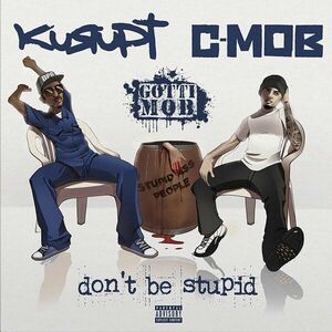 Kurupt - Don't Be Stupid (LP) vyobraziť