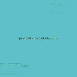 Ljungblut - Villa Carlotta 5959 (Turquoise Coloured) (LP) vyobraziť