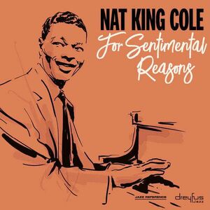 Nat King Cole - For Sentimental Reasons (LP) vyobraziť