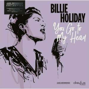 Billie Holiday - You Go To My Head (LP) vyobraziť