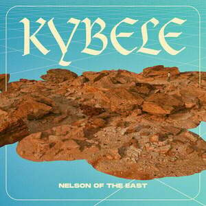 Nelson of The East - Kybele (LP) vyobraziť