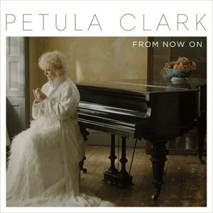 Petula Clark - From Now On (LP) vyobraziť