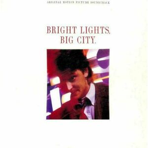 Original Soundtrack - Bright Lights, Big City (LP) vyobraziť