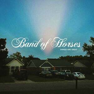 Band Of Horses - Things Are Great (Indie) (LP) vyobraziť