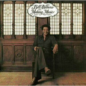 Bill Withers - Making Music (180g) (LP) vyobraziť