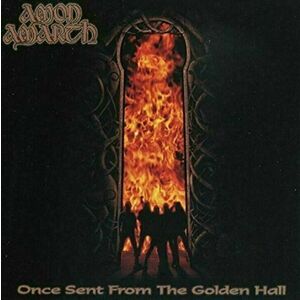 Amon Amarth - Once Sent From The Golden Hall (LP) vyobraziť