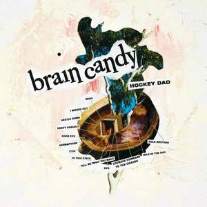 Hockey Dad - Brain Candy (LP) vyobraziť